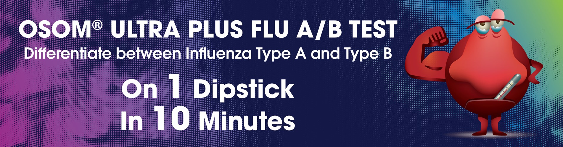 OSOM Ultra Plus Flu A/B Test - A High Performing RIDT